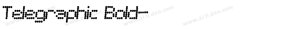 Telegraphic Bold字体转换